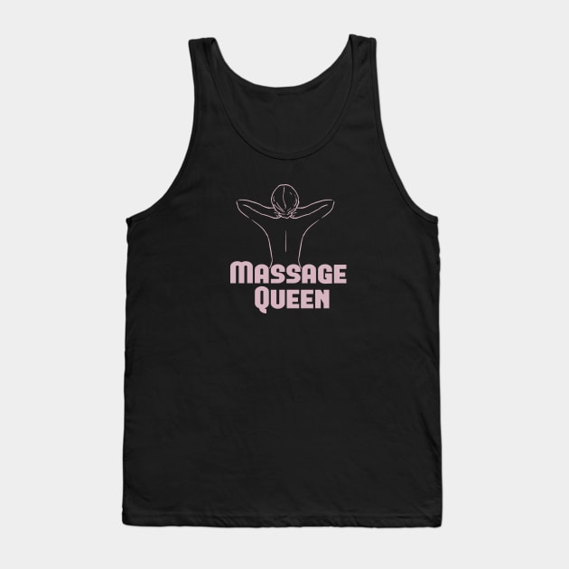 Massage Queen, Massage Therapist Gift, Massage Therapy, Massage Shirt, Masseuse, Spa Shirt Tank Top by wiixyou